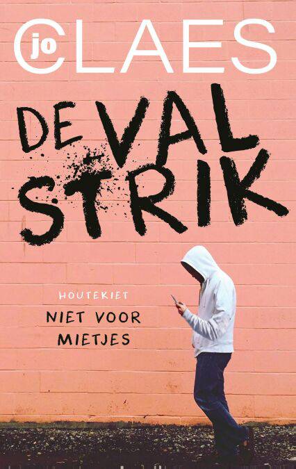 Niet voor mietjes de valstrik
